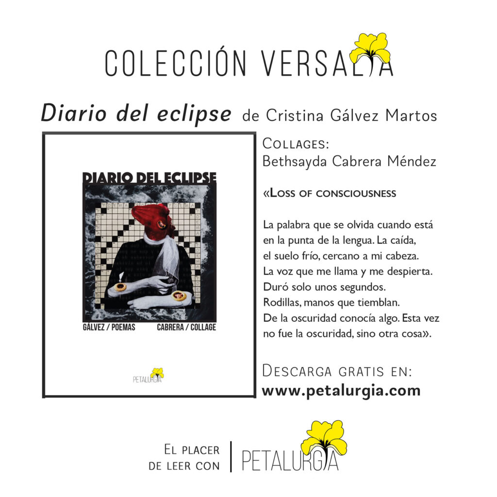 Diario del eclipse/ Gálvez y Cabrera / Petalurgia, 2022