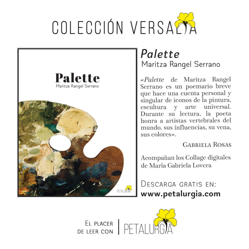 Palette de Rangel Serrano con ilsutración de @mgl.escritura/ Petalurgia, 2022